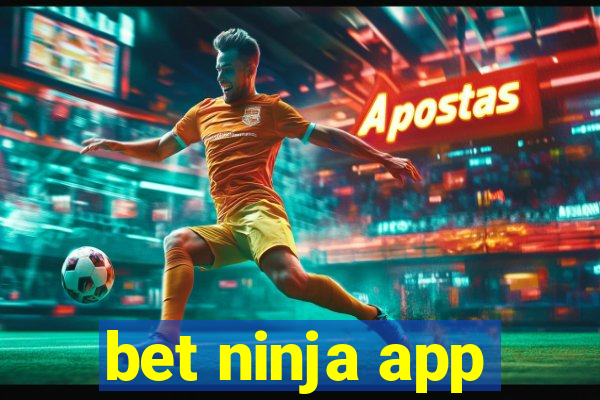 bet ninja app